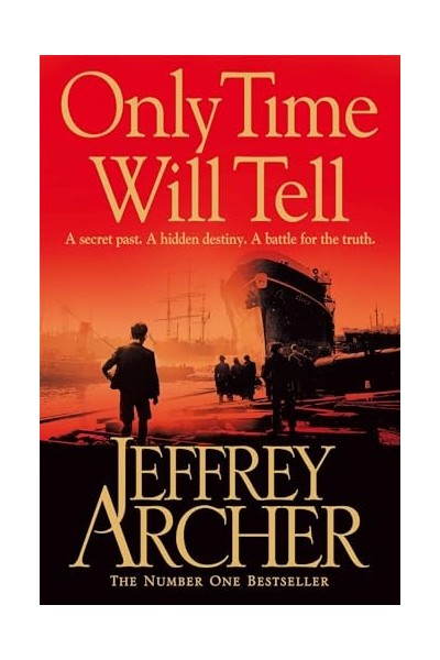 Only Time Will Tell. The Clifton Chronicles 1